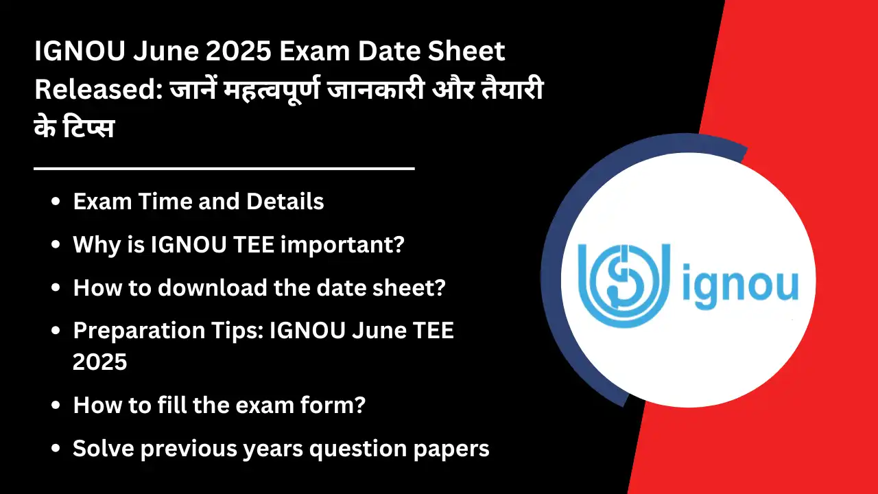 IGNOU June 2025 Exam Date Sheet Released Know important information and preparation tips